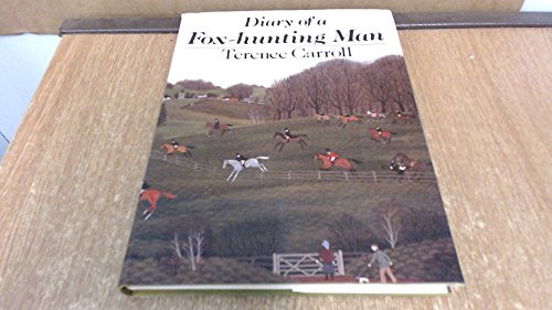 9780241113615: Diary of a Fox Hunting Man