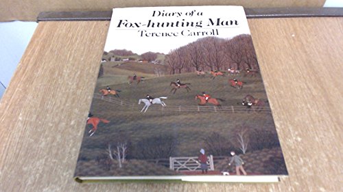 Stock image for Diary of a Fox-Hunting Man for sale by Better World Books