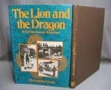 Imagen de archivo de The Lion and the Dragon - British Voices from the China Coast a la venta por WorldofBooks