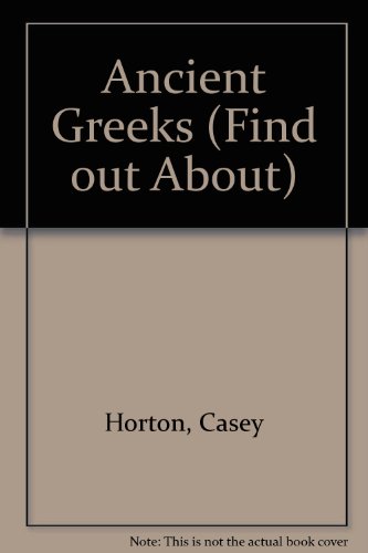 Beispielbild fr Ancient Greeks (Find out About) zum Verkauf von WorldofBooks