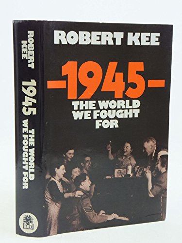 Beispielbild fr 1945: The World We Fought for zum Verkauf von Wonder Book