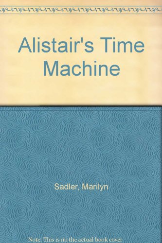 Beispielbild fr Alistair's Time Machine zum Verkauf von WorldofBooks