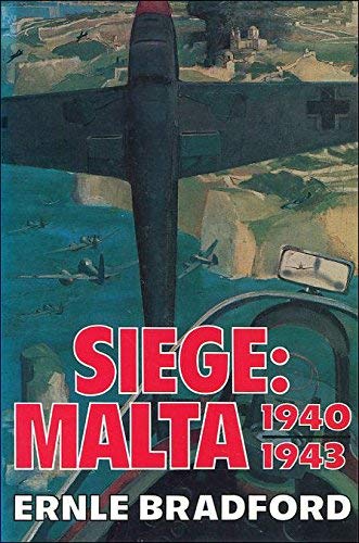 Stock image for SIEGE: MALTA 1940 - 1943, for sale by Book Orphanage