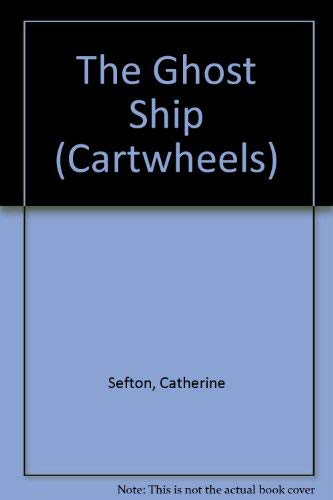 9780241115961: The Ghost Ship (Cartwheels S.)