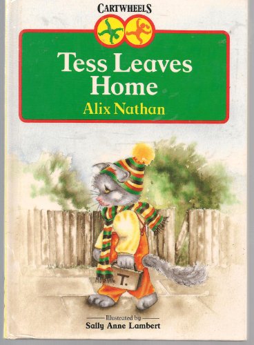 Stock image for Tess Leaves Home (Cartwheels S.) for sale by WorldofBooks