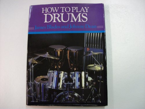 Stock image for How to Play Drums for sale by MusicMagpie