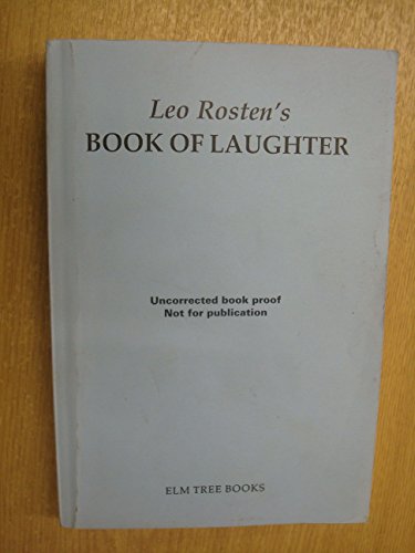 Stock image for Leo Rosten's Book of Laughter for sale by AwesomeBooks