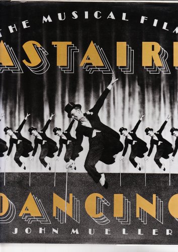 Stock image for Astaire Dancing:The Musical Films for sale by WorldofBooks