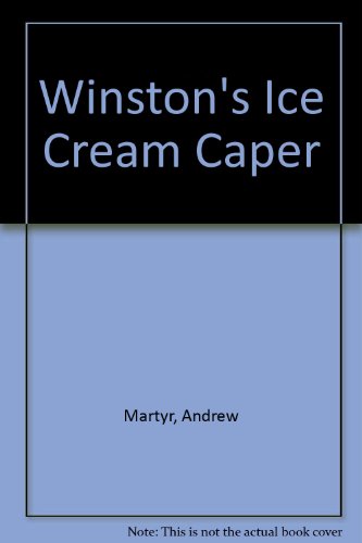 Stock image for Winston's Ice Cream Caper for sale by Goldstone Books