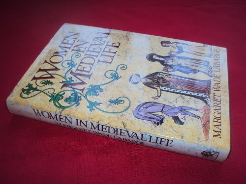 Beispielbild fr Women in Medieval Life zum Verkauf von WorldofBooks