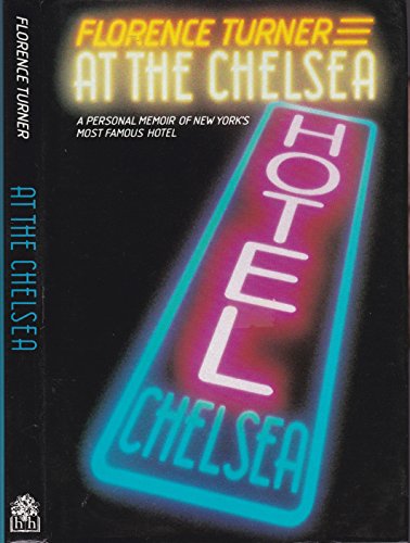 Beispielbild fr At The Chelsea zum Verkauf von Willis Monie-Books, ABAA