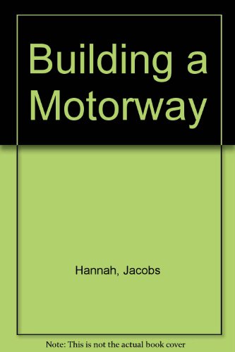 Building a Motorway (9780241118818) by Hannah Jacobs