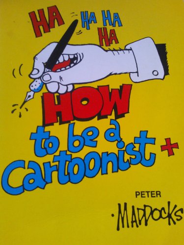 Beispielbild fr How to be a Cartoonist zum Verkauf von Reuseabook