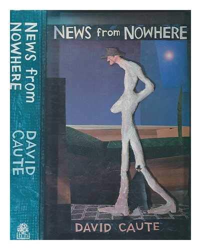 News from Nowhere (9780241119204) by David Caute