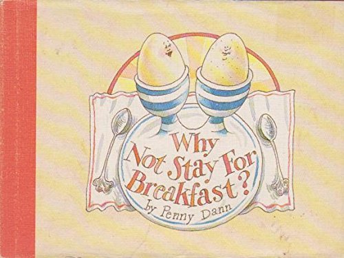 Stock image for Why Not Stay for Breakfast? for sale by MusicMagpie