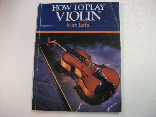 Beispielbild fr How to Play the Violin zum Verkauf von WorldofBooks