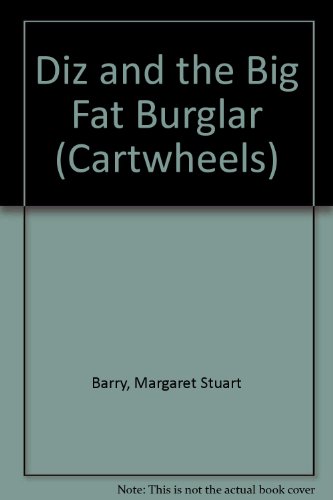 Stock image for Diz and the Big Fat Burglar (Cartwheels) for sale by AwesomeBooks