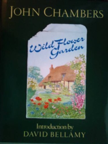 Beispielbild fr Wild Flower Garden zum Verkauf von WorldofBooks