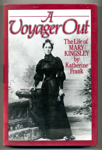 9780241120743: A Voyager out: The Life of Mary Kingsley