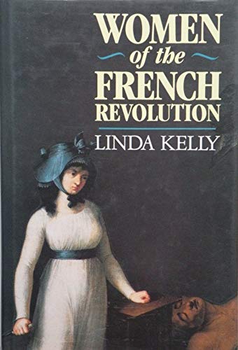 Beispielbild fr Women of the French Revolution zum Verkauf von Reuseabook