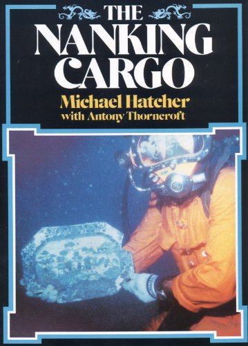 The Nanking cargo (9780241121177) by Hatcher, Michael; Thorncroft, Antony