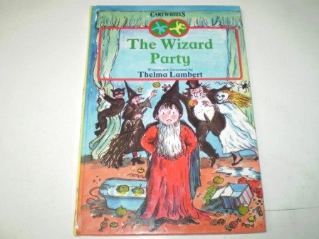 The Wizard Party (Cartwheels) (9780241121368) by Thelma Lambert