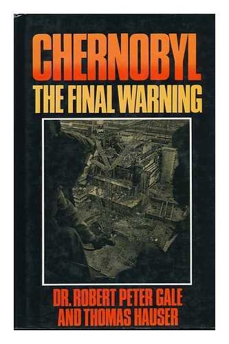 Stock image for Chernobyl: the final warning for sale by ThriftBooks-Dallas