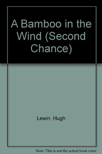 Beispielbild fr A Bamboo in the Wind (Second Chance) zum Verkauf von Reuseabook