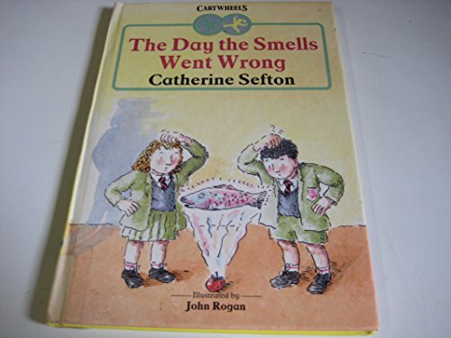 9780241122372: The Day the Smells Went Wrong (Cartwheels S.)