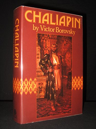 Beispielbild fr Chaliapin: A Critical Biography zum Verkauf von AwesomeBooks