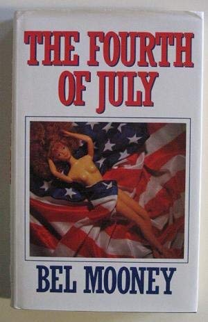 The Fourth of July (9780241122709) by Bel Mooney