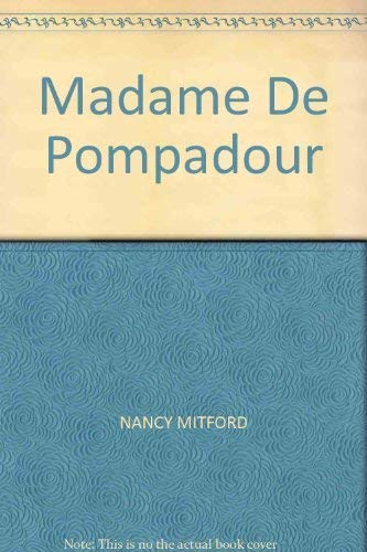 Stock image for Madame De Pompadour for sale by WorldofBooks