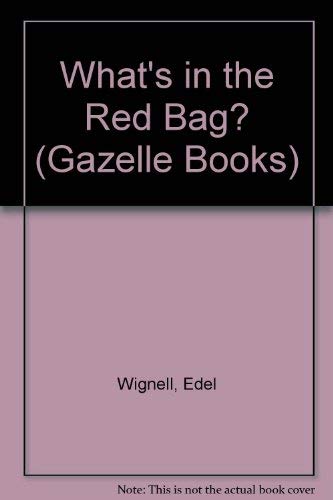 Imagen de archivo de What's in the Red Bag? (Gazelle Books) a la venta por AwesomeBooks