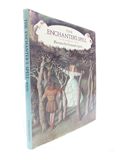 Beispielbild fr The Enchanter's Spell: Five Famous Tales zum Verkauf von WorldofBooks