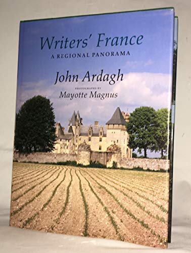 Stock image for Writers' France. A Regional Panorama for sale by WorldofBooks