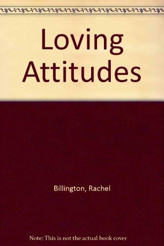 Stock image for Loving Attitudes for sale by WorldofBooks