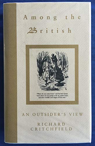 Imagen de archivo de Among the British: An Outsider's View a la venta por AwesomeBooks