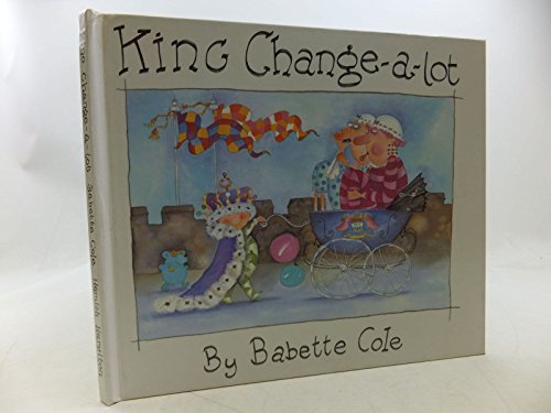 9780241124918: King Change-a-lot