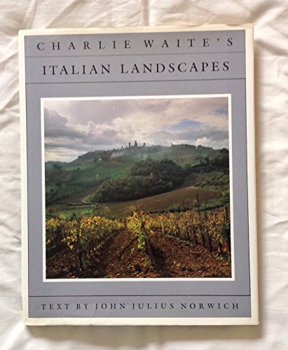 Stock image for Charlie Waite's Italian Landscapes for sale by Eric James