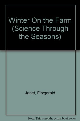 9780241125793: Winter On the Farm (Science Through the Seasons S.)