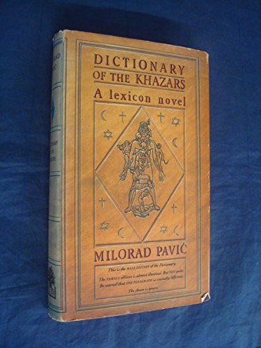 Stock image for Dictionary of the Khazars: A lexicon novel in 100,000 words for sale by Front Cover Books