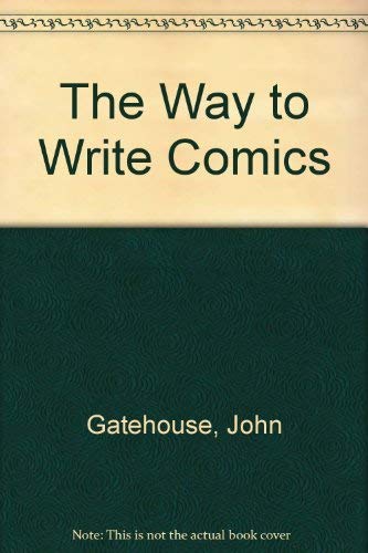 The Way to Write Comics