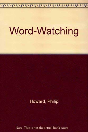 Word-Watching (9780241126059) by Philip Howard