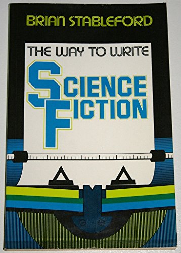 The Way to Write Science Fiction.