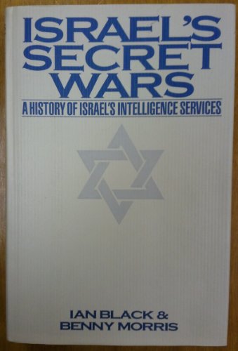 9780241127025: Israel's Secret Wars: The Untold History of Israeli Intelligence