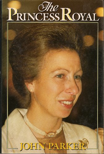 9780241127216: The Princess Royal