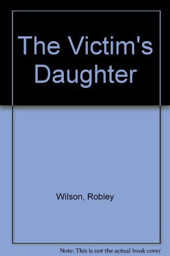 9780241127773: Victims Daughter