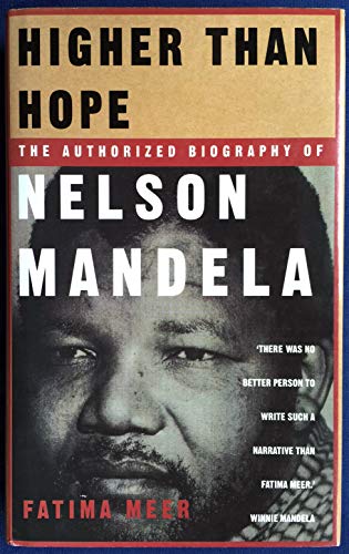 Beispielbild fr Higher Than Hope: The Authorized Biography of Nelson Mandela zum Verkauf von Hawking Books