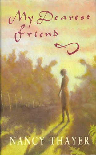 My Dearest Friend (9780241128350) by Nancy Thayer