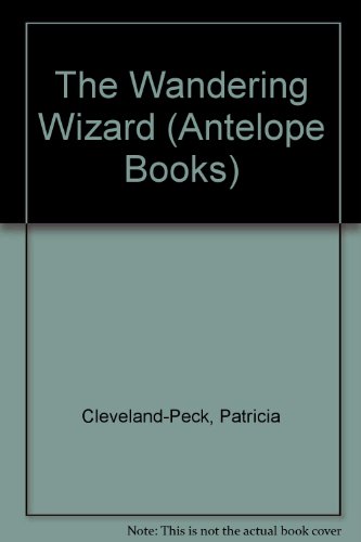 Stock image for The Wandering Wizard (Antelope Books) for sale by WorldofBooks